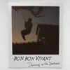 Bon Bon Vivant - Die Young - Single